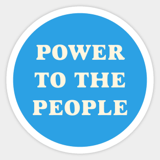 Power To The People Sticker